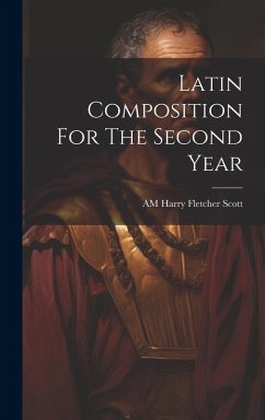 Cover Latin Composition For The Second Year