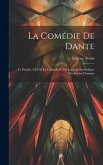 La Comédie De Dante: Le Paradis. Clef De La Comédie Et Du Langage Symbolique Des Fideles D'amour