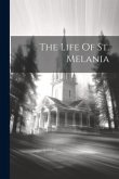 The Life Of St. Melania