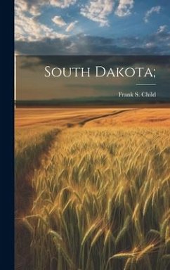 South Dakota; - Child, Frank S.