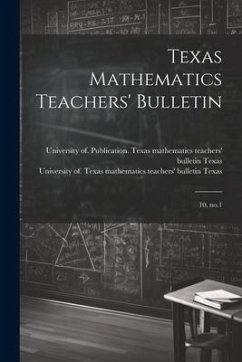 Texas Mathematics Teachers' Bulletin: 10, no.1