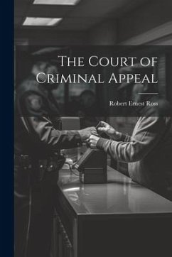 The Court of Criminal Appeal - Ross, Robert Ernest