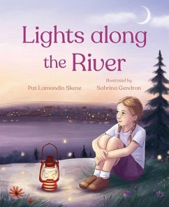 Lights Along the River - Skene, Pat Lamondin