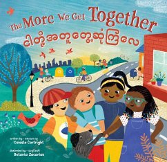 The More We Get Together (Bilingual Burmese & English) - Cortright, Celeste