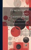 Hemorrhage and Transfusion: An Experimental and Clinical Research