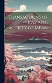 Transactions of the Asiatic Society of Japan; Volume 7