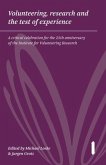 Volunteering, research & the test of experience: A critical celebration for the 25th anniversary of the Institute for Volunteering Research