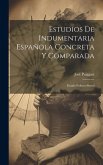 Estudios De Indumentaria Española Concreta Y Comparada: Estado Político-social