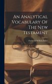 An Analytical Vocabulary Of The New Testament