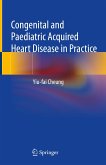 Congenital and Paediatric Acquired Heart Disease in Practice (eBook, PDF)