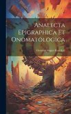 Analecta Epigraphica Et Onomatologica