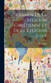 Examen De La Religion Chrétienne Et De La Religion Juive