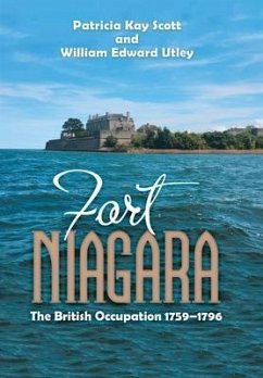 Fort Niagara - Scott, Patricia Kay; Utley, William Edward