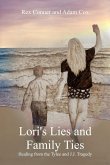 Lori's Lies and Family Ties