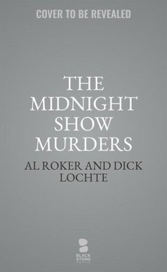 The Midnight Show Murders - Lochte, Dick; Roker, Al