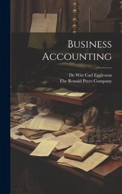 Business Accounting - Eggleston, De Witt Carl