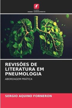 REVISÕES DE LITERATURA EM PNEUMOLOGIA - AQUINO FORNERON, SERGIO