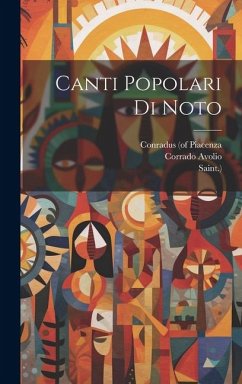 Canti Popolari Di Noto - Avolio, Corrado; Saint ).