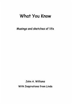 What You Know - Williams, John A.