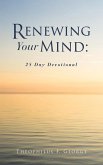 Renewing Your Mind Renewing Your Mind