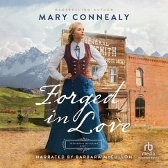 Forged in Love - Connealy, Mary