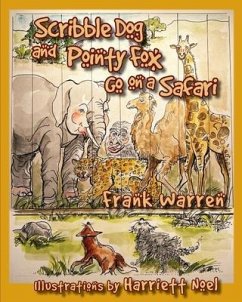 Scribble Dog and Pointy Fox Go on a Safari - Warren, Frank