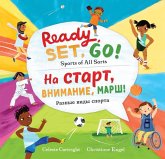 Ready, Set, Go! (Bilingual Russian & English) Ready, Set, Go! (Bilingual Russian & English)