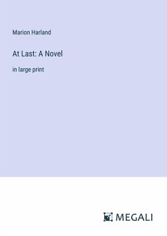 At Last: A Novel - Harland, Marion