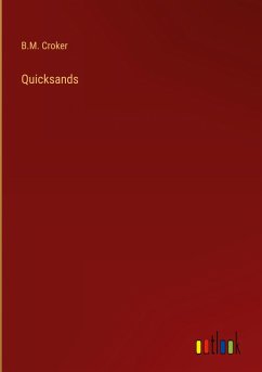 Quicksands - Croker, B. M.