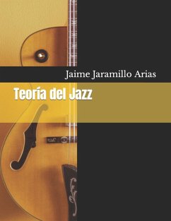 Teoría del Jazz - Jaramillo Arias, Jaime