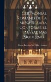 Ceremonial Romano De La Missa Rezada Conforme El Missal Mas Moderno ...
