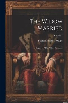 The Widow Married: A Sequel to 