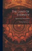 The Land Of Eternity: Amar Bhumika Discourses