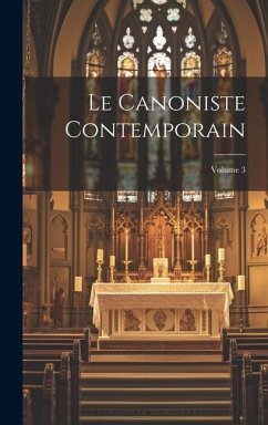 Cover Le Canoniste contemporain; Volume 3