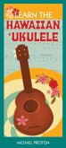 Learn the Hawaiian Ukulele Learn the Hawaiian Ukulele