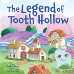 The Legend of Tooth Hollow