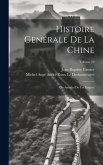 Histoire Genérale De La Chine: Ou Annales De Cet Empire; Volume 10