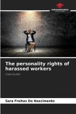 The personality rights of harassed workers