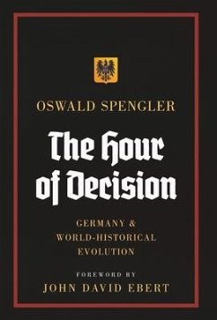 The Hour of Decision - Spengler, Oswald