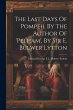 The Last Days Of Pompeii, By The Author... - Bild 1