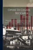 Opere Di Cesare Beccaria ...: Elementi Di Economia Pubblica. Prolusione Letta Il Giorno IX Gennaio Mdcclxix Nell'apertura Della Nuova Cattedra Di Sc