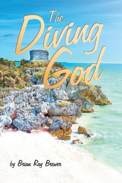 The Diving God - Brewer, Brian Ray