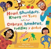 Head, Shoulders, Knees and Toes (Bilingual Spanish & English) Head, Shoulders, Knees and Toes (Bilingual Spanish & English)