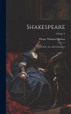 Shakespeare: His Life, Art, And Characters; Volume 2