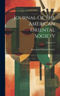 Journal Of The American Oriental Society; Volume 32 - Society, American Oriental
