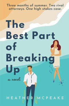The Best Part of Breaking Up - McPeake, Heather