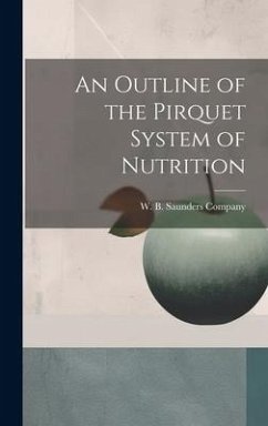 An Outline of the Pirquet System of Nutrition