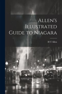 Cover Allen's Illustrated Guide to Niagara