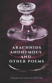 Arachnids Anonymous and Other Poems