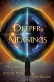 Deeper Meanings: A Collection of Acrostic Poems